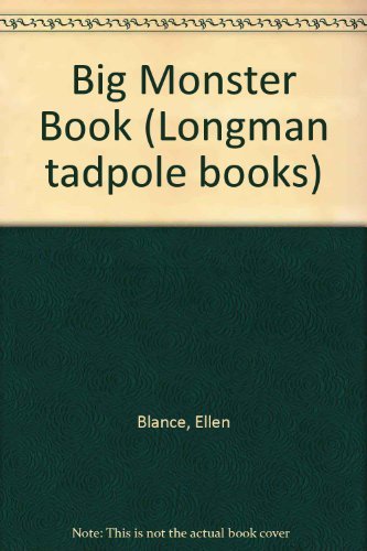 Big Monster Book (Longman tadpole books) (9780582193161) by Ellen Blance; Ann Cook