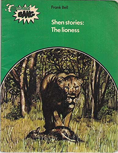 Shen Stories 2: The Lioness (WBB) (9780582193345) by Bell, F