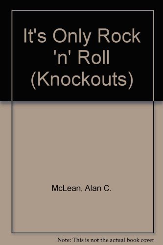 9780582200258: It's Only Rock 'n' Roll (Knockouts S.)