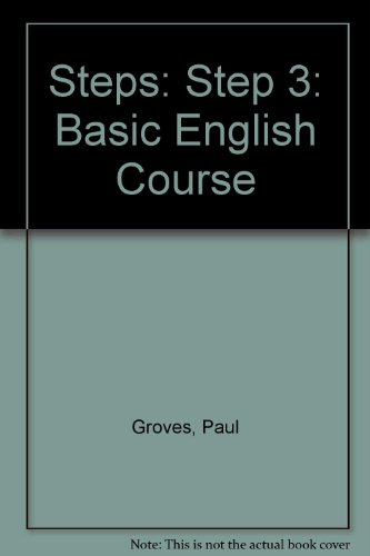 Steps: A Basic English Course (9780582201477) by Groves, P; Griffin, J; Grimshaw, N