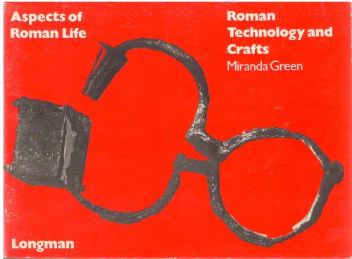 Roman Technology and Crafts.