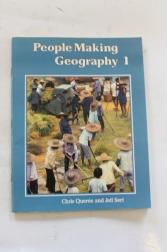 People Making Geography: Bk. 1 (9780582202863) by Jeff Serf C. Queree