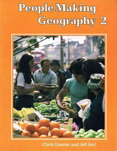 People Making Geography: Bk. 2 (9780582202870) by Jeff Serf C. Queree