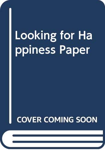 Stock image for Looking for Happiness Paper for sale by WorldofBooks