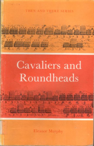 Then & There - Cavaliers & Roundheads