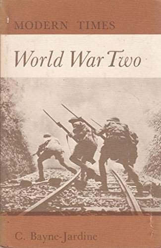 9780582204355: World War II (Modern Times S.)