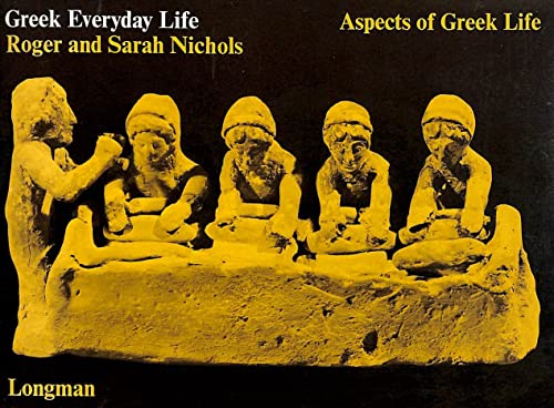 Beispielbild fr GREEK EVERYDAY LIFE zum Verkauf von Ancient World Books