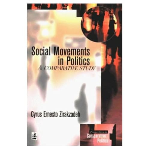 Stock image for Social Movements in Politics: A Comparative Study (Persepectives in Comparative Politics) for sale by gearbooks