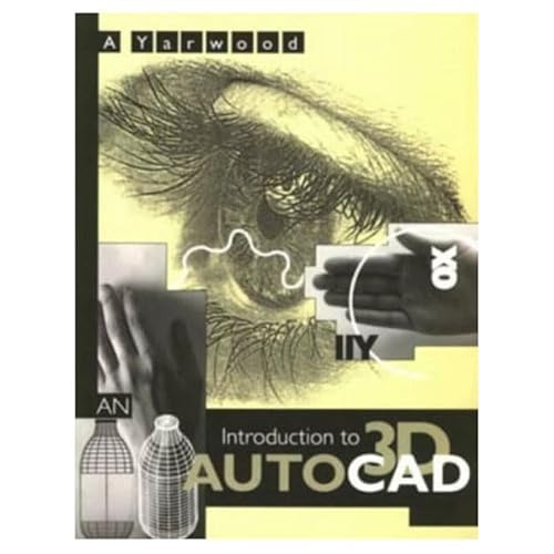 9780582209916: An Introduction to 3d Autocad