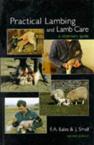 Practical Lambing and Lamb Care (9780582210042) by Eales, Andrew; L, Null