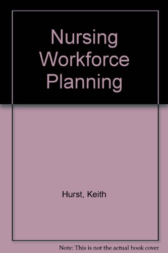 Stock image for Nursing Workforce Planning for sale by Phatpocket Limited