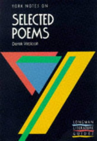 Beispielbild fr Derek Walcott: Selected Poems (York Notes) zum Verkauf von WorldofBooks