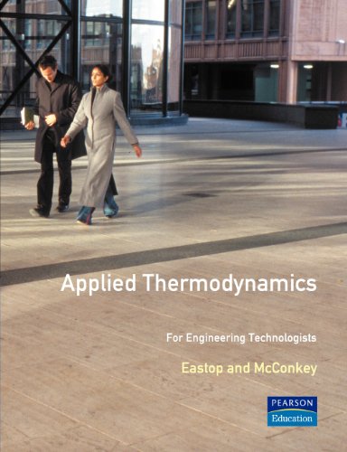 Imagen de archivo de Applied Thermodynamics for Engineering Technologists Student Solutions Manual 5th edition by Eastop, T.D., Mcconkey, A. (1997) Paperback a la venta por SecondSale