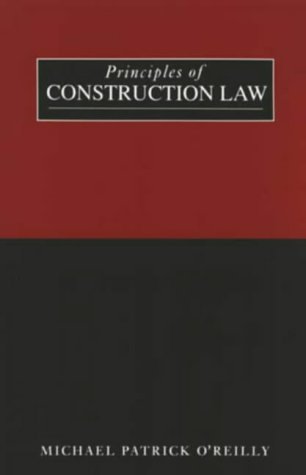 Stock image for Principles of Construction Law for sale by Better World Books Ltd