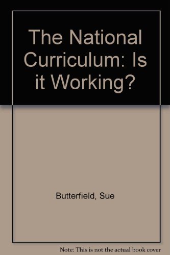 Stock image for The National Curriculum: Is it working? for sale by Phatpocket Limited