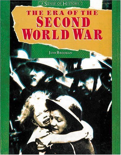 9780582216839: Sense of History:Era of the Second World War Pupils Book