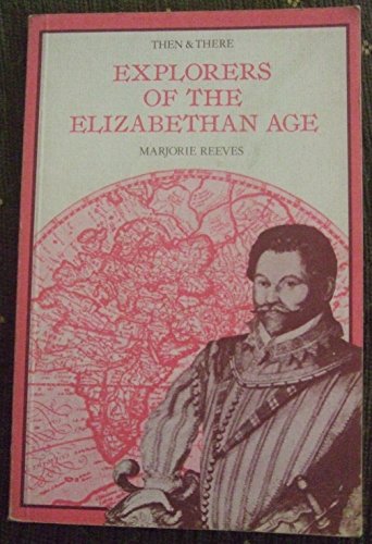 Beispielbild fr Explorers of the Elizabethan Age zum Verkauf von Reuseabook