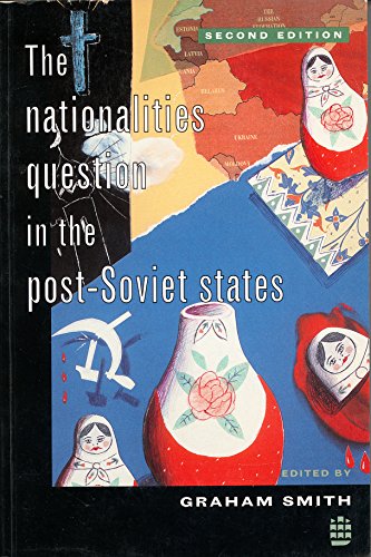 9780582218093: The Nationalities Question in the Post-Soviet States