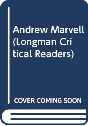 9780582219106: Andrew Marvell (Longman Critical Readers)