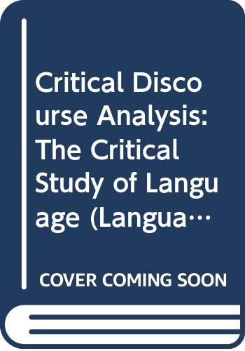 9780582219809: Critical Discourse Analysis: The Critical Study of Language (Language in Social Life)