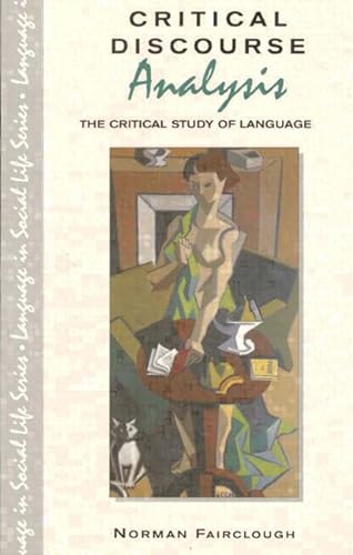 Imagen de archivo de Critical Discourse Analysis: The Critical Study of Language (Language In Social Life) a la venta por WorldofBooks
