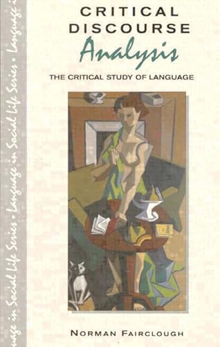 Stock image for Critical Discourse Analysis: The Critical Study of Language (Language In Social Life) for sale by WorldofBooks