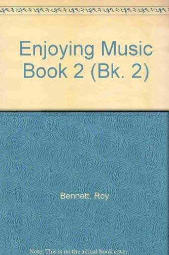 Imagen de archivo de Enjoying Music Book 2 a la venta por WorldofBooks