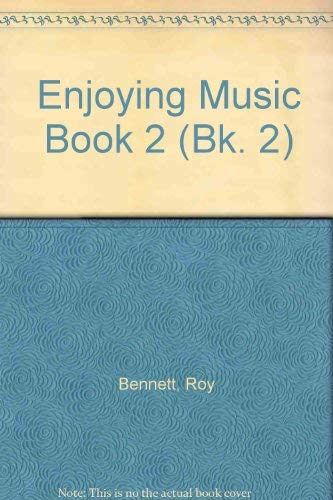 9780582221802: Enjoying Music Book 2