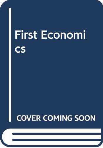 Stock image for First Economics for sale by WorldofBooks