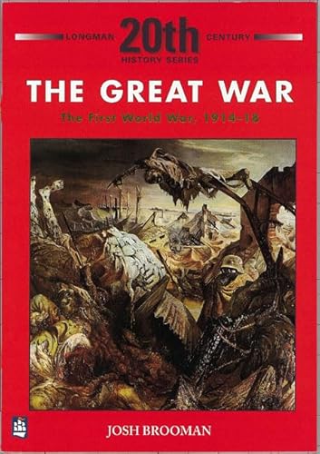 Stock image for The Great War: the First World War 1914-18 for sale by Better World Books