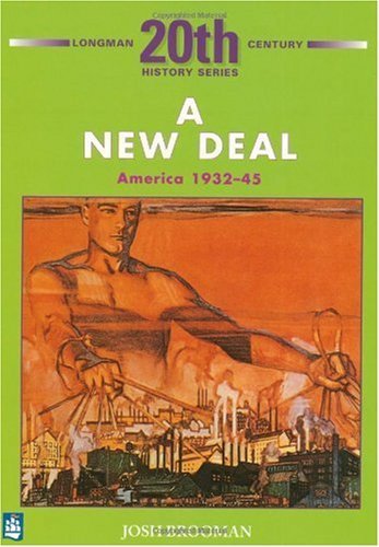 Beispielbild fr A New Deal America 1932-45 zum Verkauf von Better World Books