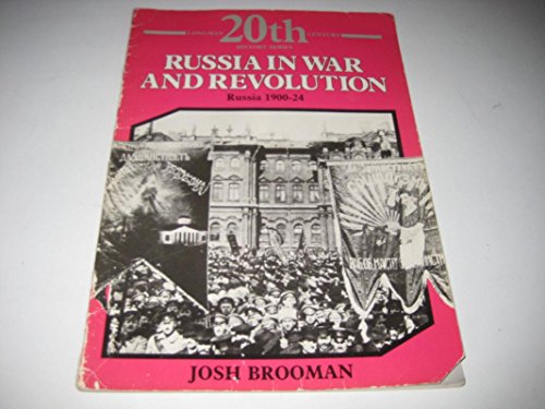 Beispielbild fr Russia in War and Revolution: Russia 1900-24 3rd Booklet of Second Set (LONGMAN TWENTIETH CENTURY HISTORY SERIES) zum Verkauf von WorldofBooks