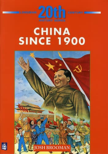 Beispielbild fr Longman Twentieth Century History Series: China Since 1900 zum Verkauf von ThriftBooks-Dallas
