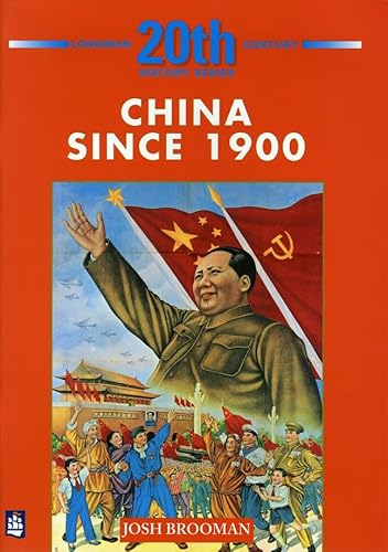 Imagen de archivo de China Since 1900 a la venta por Front Cover Books