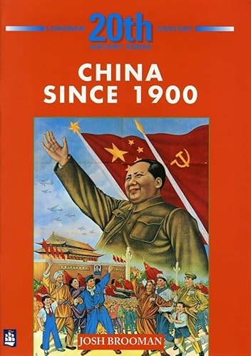 9780582223783: China Since 1900 5th Booklet of Second Set (LONGMAN TWENTIETH CENTURY HISTORY SERIES)