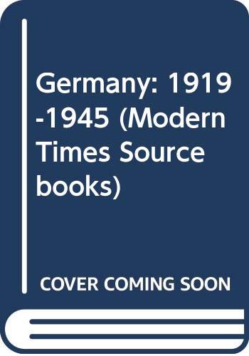 Imagen de archivo de Germany, 1919-45 (Modern times sourcebooks) a la venta por WorldofBooks