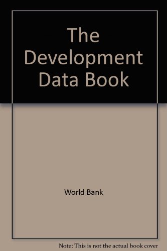 Beispielbild fr The Development Data Book: Social and Economic Statistics on 125 Countries zum Verkauf von Anybook.com