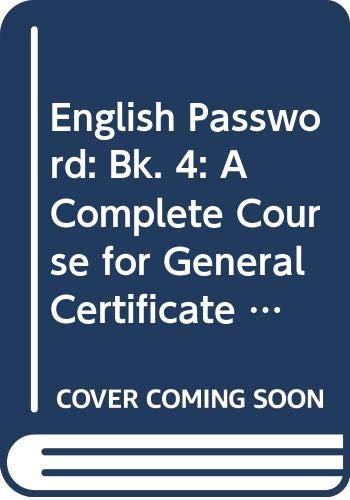 English Password: A Complete Course: Book 4 (9780582224759) by Griffin, J; Sullivan, T