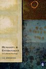 Beispielbild fr Humanity and Environment: A Cultural Ecology zum Verkauf von WorldofBooks