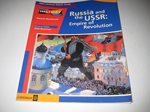 Beispielbild fr Russia and the USSR: Empire of Revolution 20th Century Depth Study (LONGMAN HISTORY PROJECT) zum Verkauf von WorldofBooks