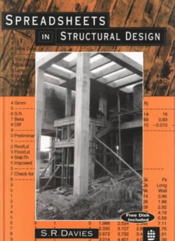 Beispielbild fr Spreadsheets in Structural Design zum Verkauf von Webbooks, Wigtown