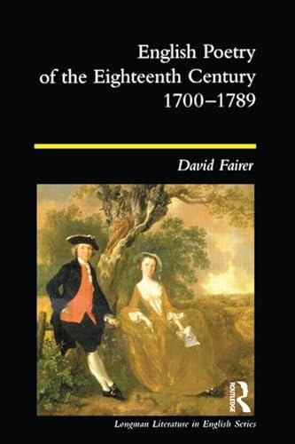 9780582227774: English Poetry of the Eighteenth Century, 1700-1789 (Longman Literature In English Series)