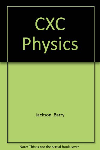 CXC Physics (9780582227835) by Jackson, Barry; Whiteley, Peter