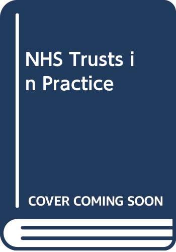 Imagen de archivo de NHS Trusts in Practice a la venta por Anybook.com