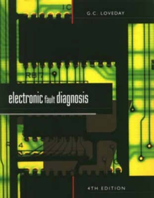 Imagen de archivo de Electronic Fault Diagnosis a la venta por WorldofBooks