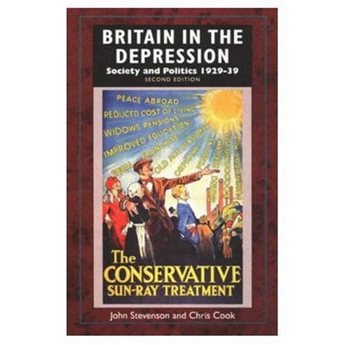 Stock image for Britain in the Depression: Society and Politics 1929-39 for sale by AwesomeBooks