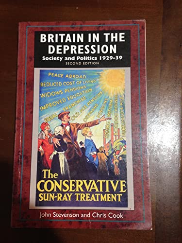 Stock image for Britain in the Depression: Society and Politics 1929-39 for sale by AwesomeBooks