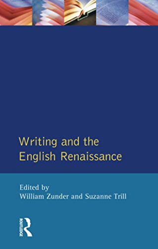 Imagen de archivo de Writing and the English Renaissance a la venta por Anybook.com