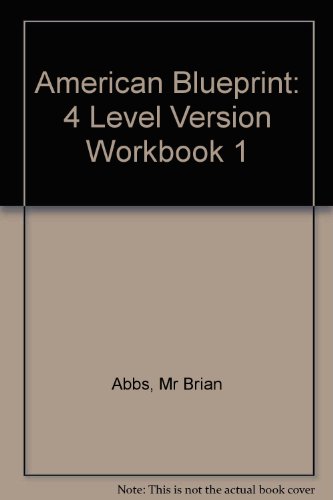 American Blueprint: Workbook 1 ("Split" Edition) (Blueprint) (Blueprint Series) (9780582229891) by Brian Abbs