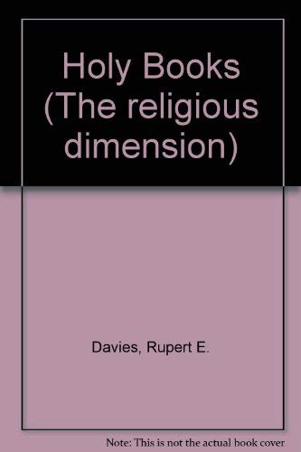 Holy Books (9780582230088) by Rupert E Davies